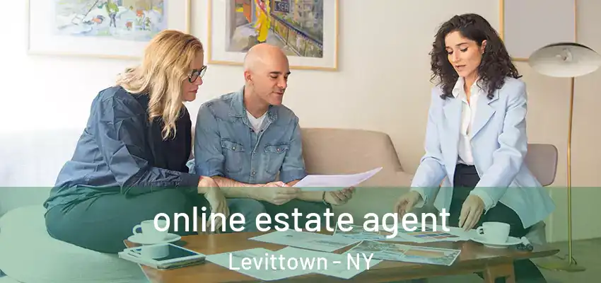  online estate agent Levittown - NY