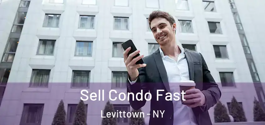  Sell Condo Fast Levittown - NY